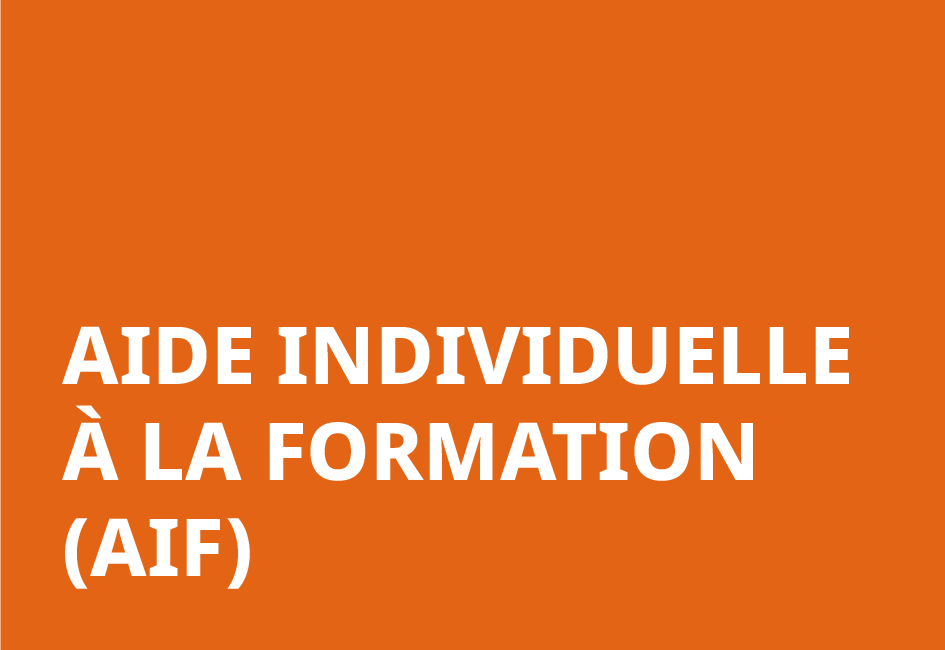 Aide individuelle à la formation (AIF)