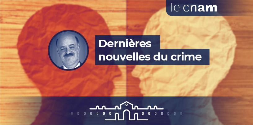 Dernières nouvelles du crime