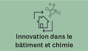 Innovation dans le bâtiment et chimie