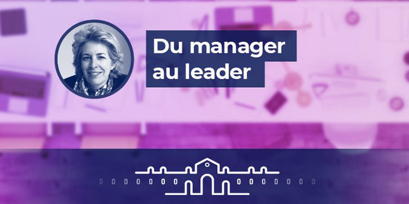 Mooc - Du manager au leader : devenir agile et collaboratif