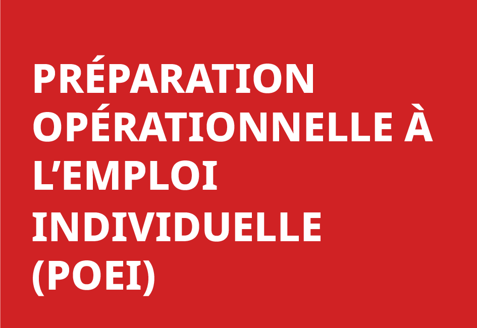 Préparation opérationnelle à l’emploi individuelle (POEI)