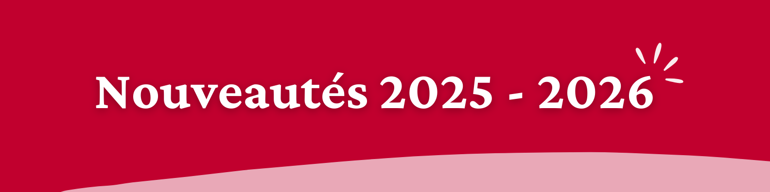 Nouveautés 2025-2026