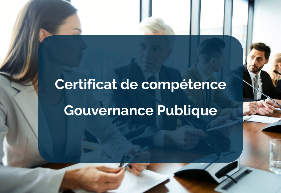 Certificat de compétence Gouvernance Publique